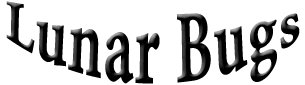 Lunar Bugs